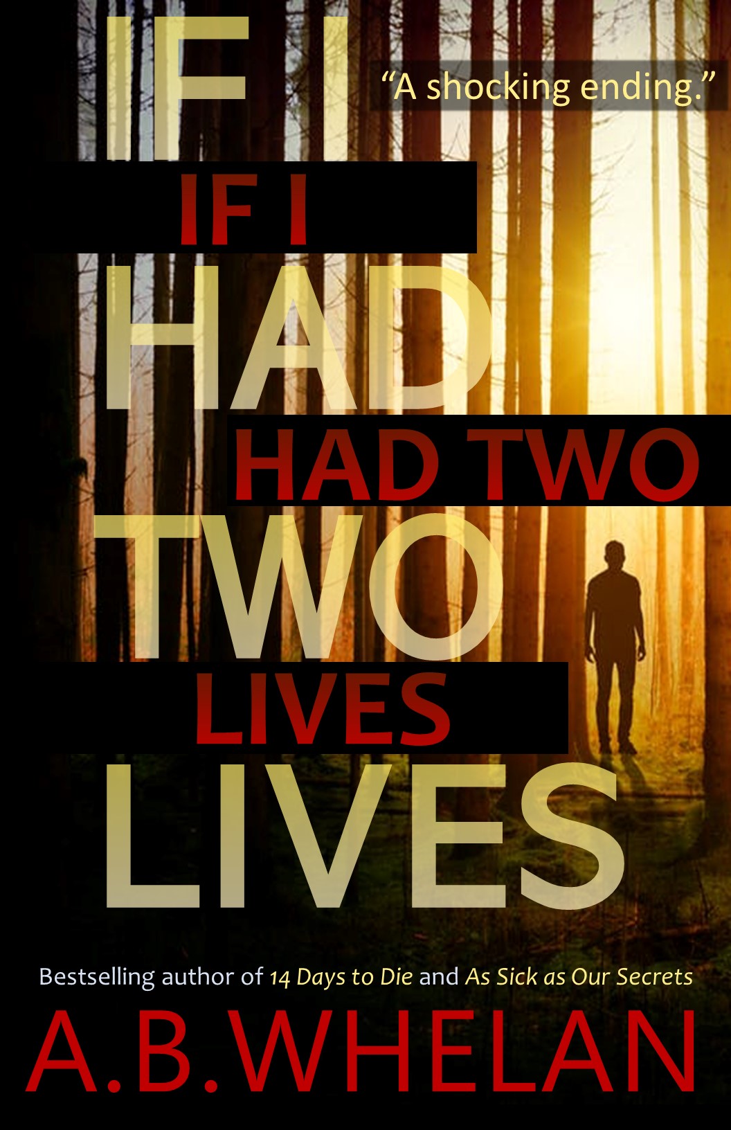 Featured Book: If I Had Two Lives by A.B. Whelan