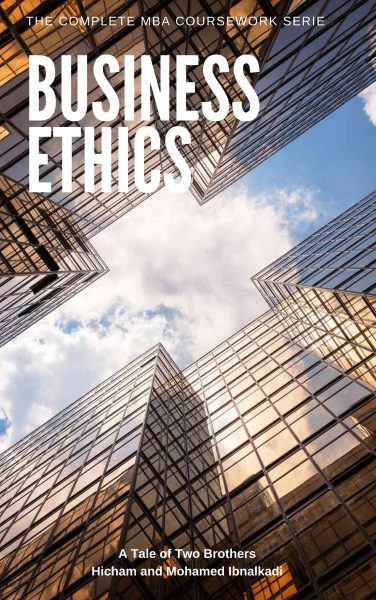 Featured Book: Business Ethics by Hicham and Mohamed Ibnalkadi