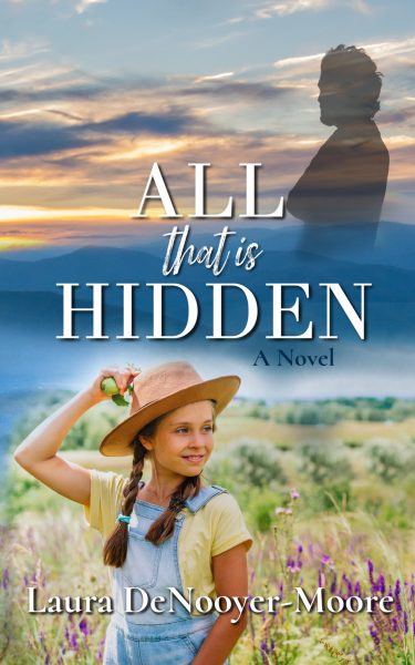 Featured Book: All That Is Hidden by Laura DeNooyer-Moore