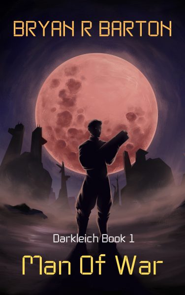 Featured Book: Darkleich: Man Of War by Bryan R Barton