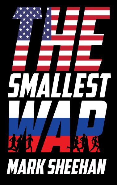 Featured Book: The Smallest War by Mark Sheehan