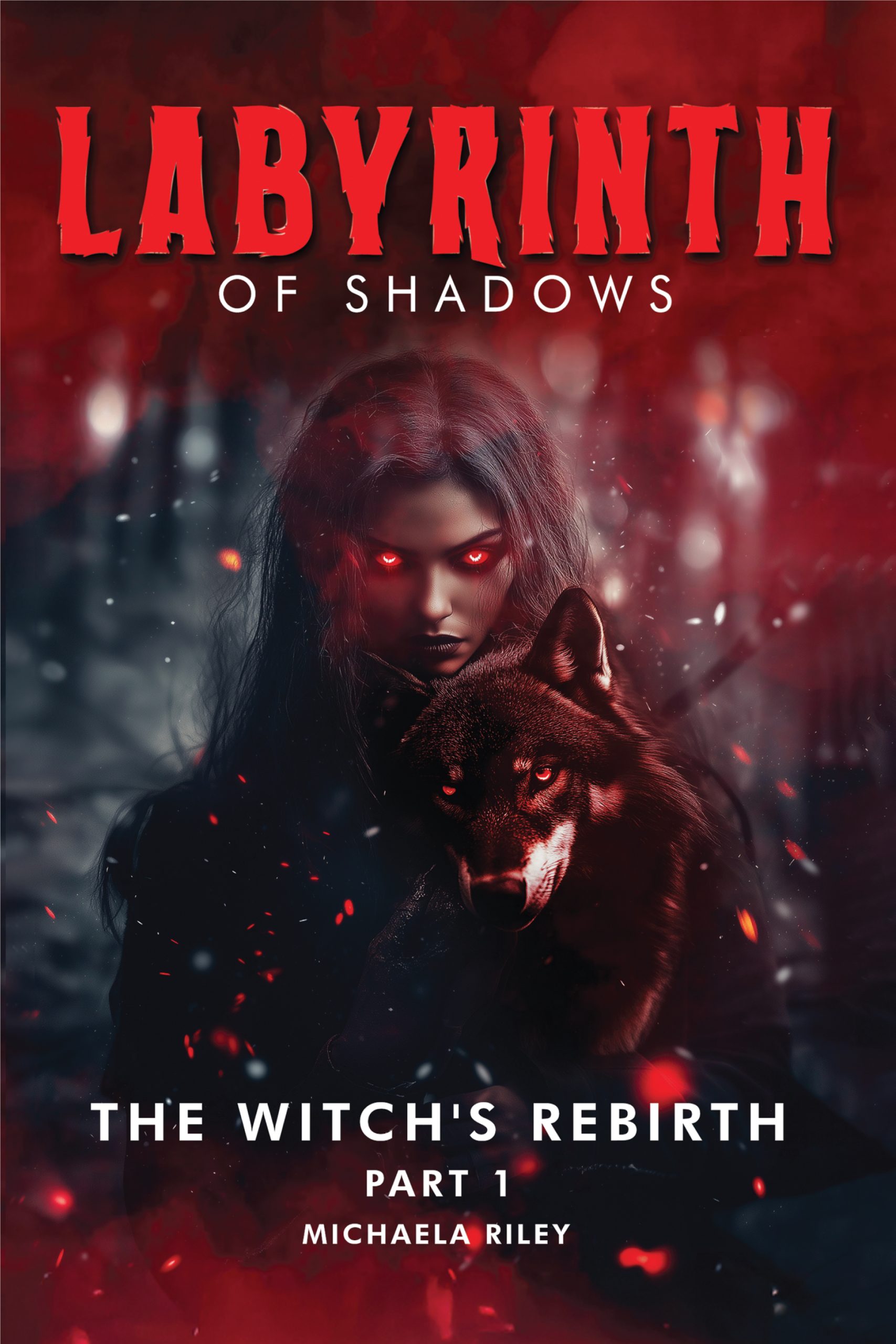 FEATURED: Labyrinth of Shadows: The Witch’s Rebirth Part I by Michaela Riley
